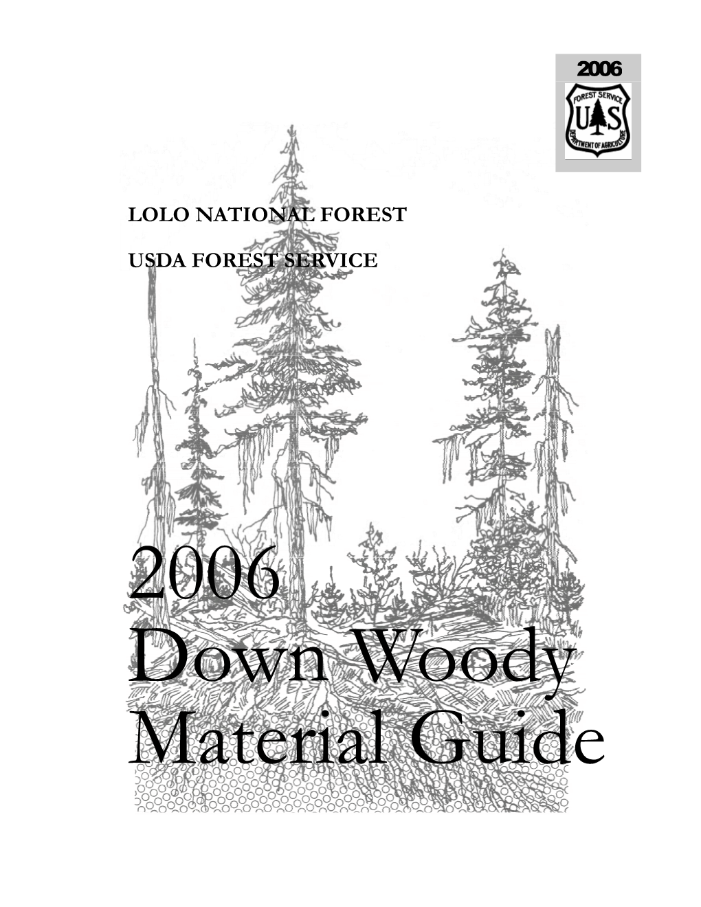 2006 Down Woody Material Guide