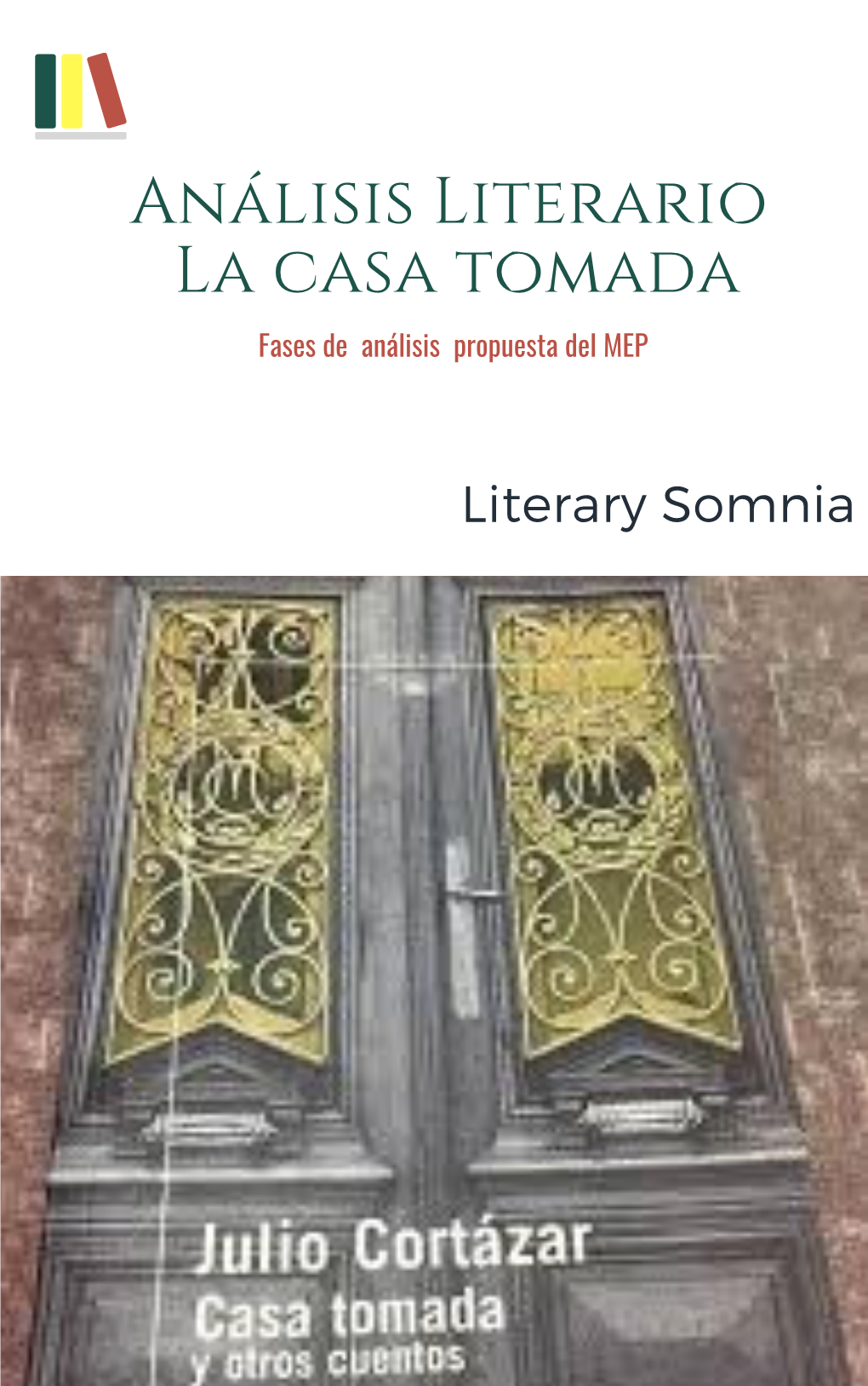 Análisis Literario "La Casa Tomada