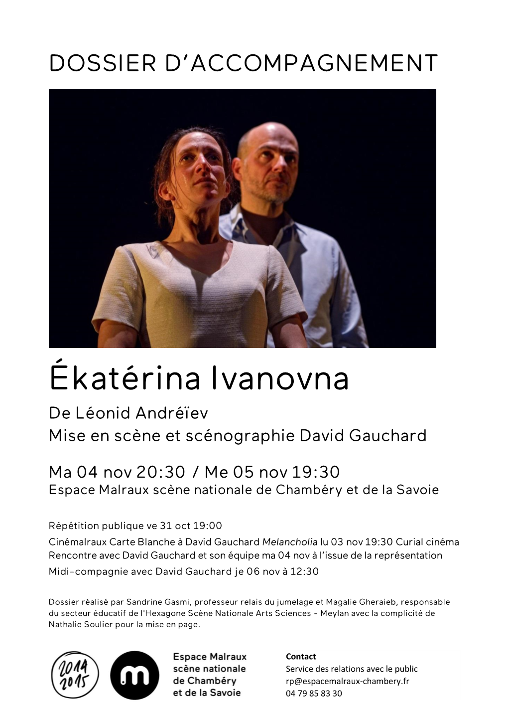 Ékatérina Ivanovna De Léonid Andréïev Mise En Scène Et Scénographie David Gauchard