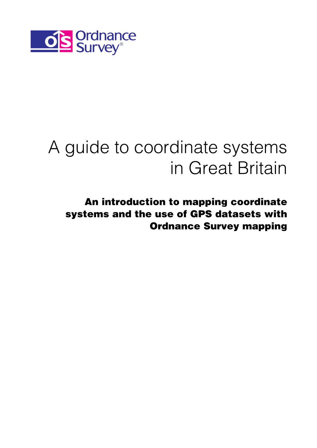 A Guide to Coordinate Systems in Great Britain