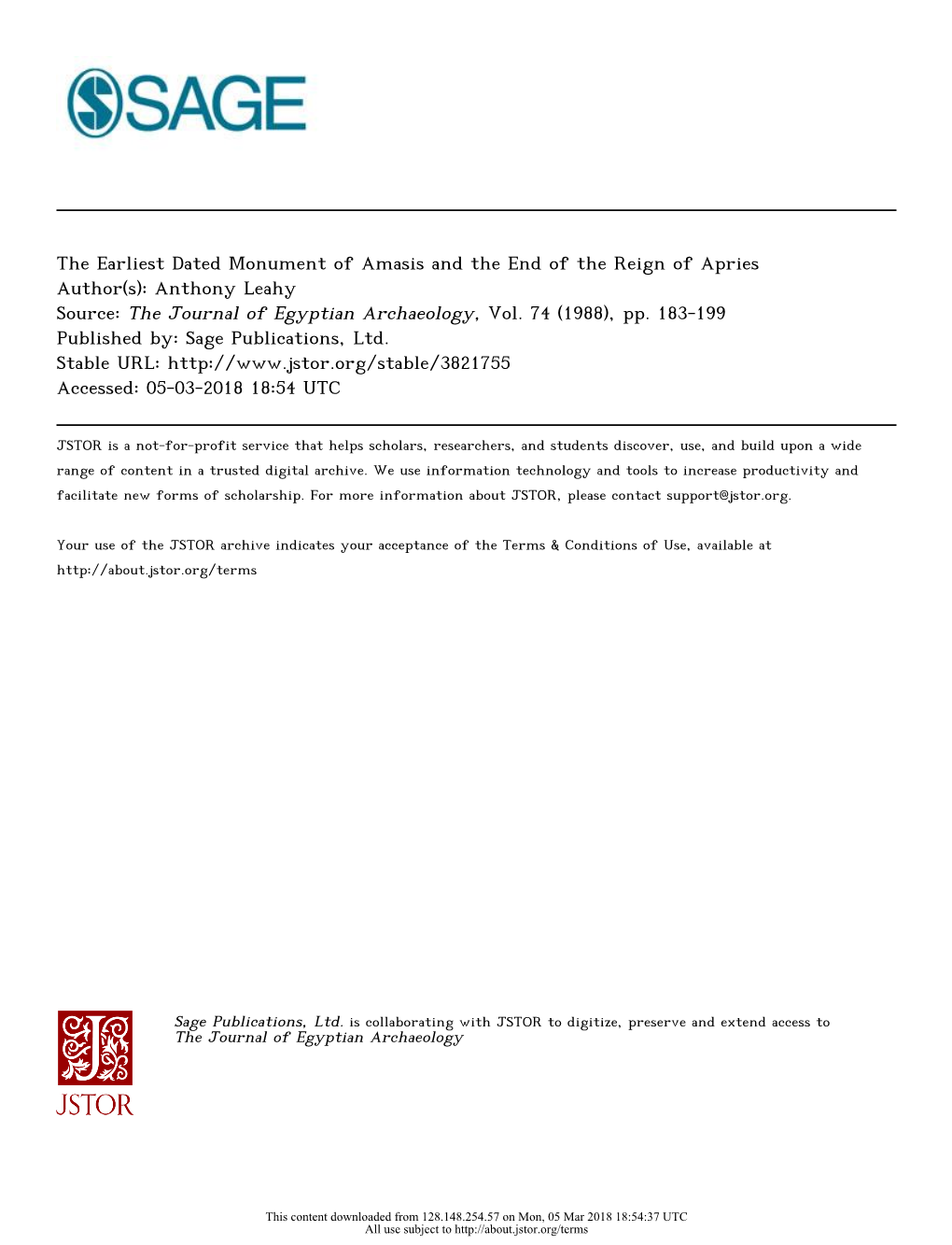 The Earliest Dated Monument of Amasis and the End of the Reign of Apries Author(S): Anthony Leahy Source: the Journal of Egyptian Archaeology, Vol