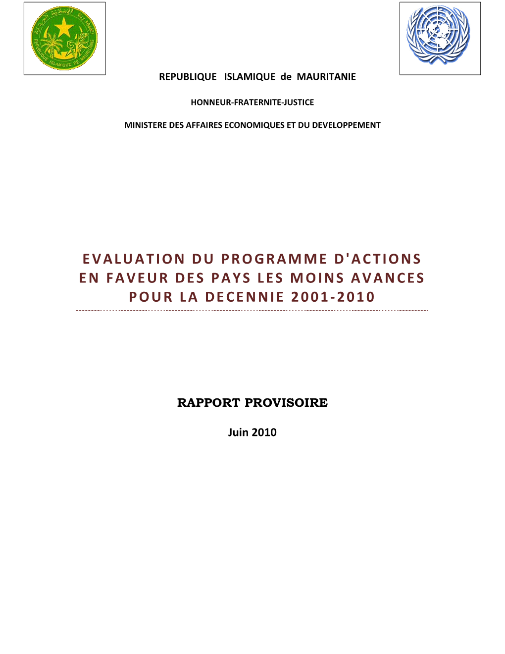 Evaluation Du Programme D'actions En Faveur Des Pays Les Moins Avances Pour La Decennie 2001-2010