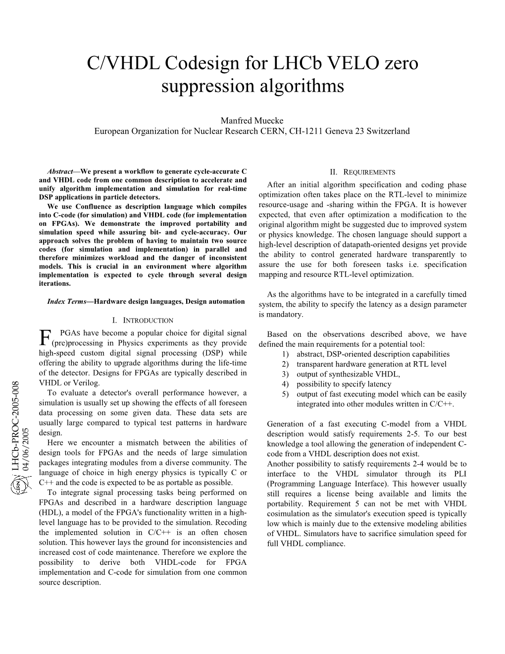 C/VHDL Codesign for Lhcb VELO Zero Suppression Algorithms