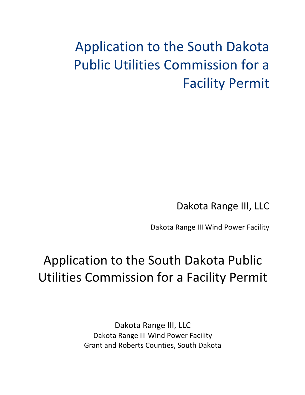 Application to the South Dakota Public Utilities Commission for a Facility Permit