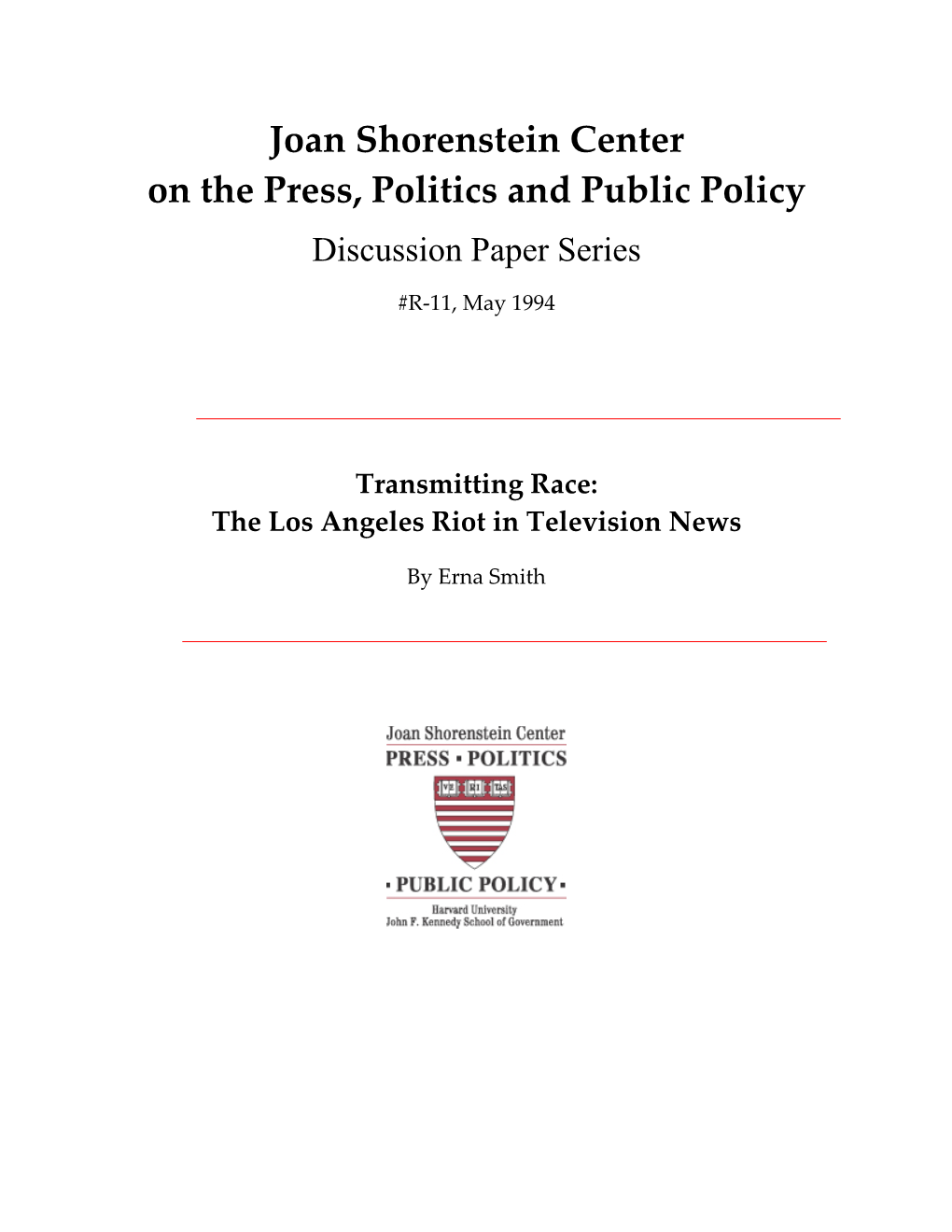 Joan Shorenstein Center on the Press, Politics and Public Policy Discussion Paper Series