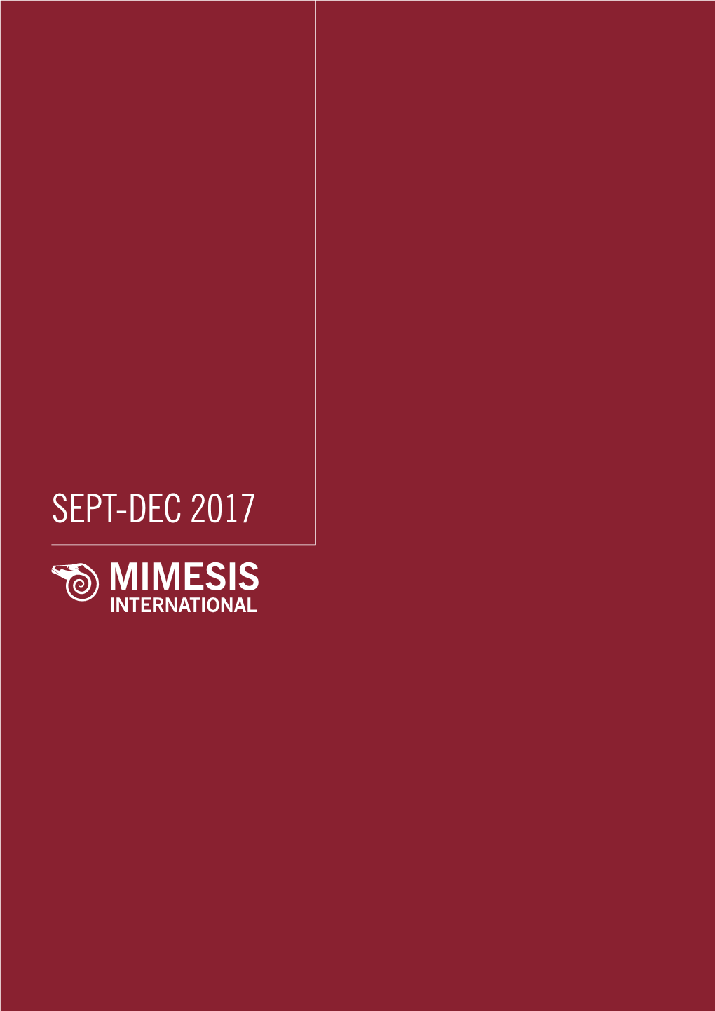 SEPT-DEC 2017 Mimesis International Was Launched at the End of 2013 on the Initiative of Mimesis Group, Which Includes Éditions Mimésis and Mimesis Edizioni