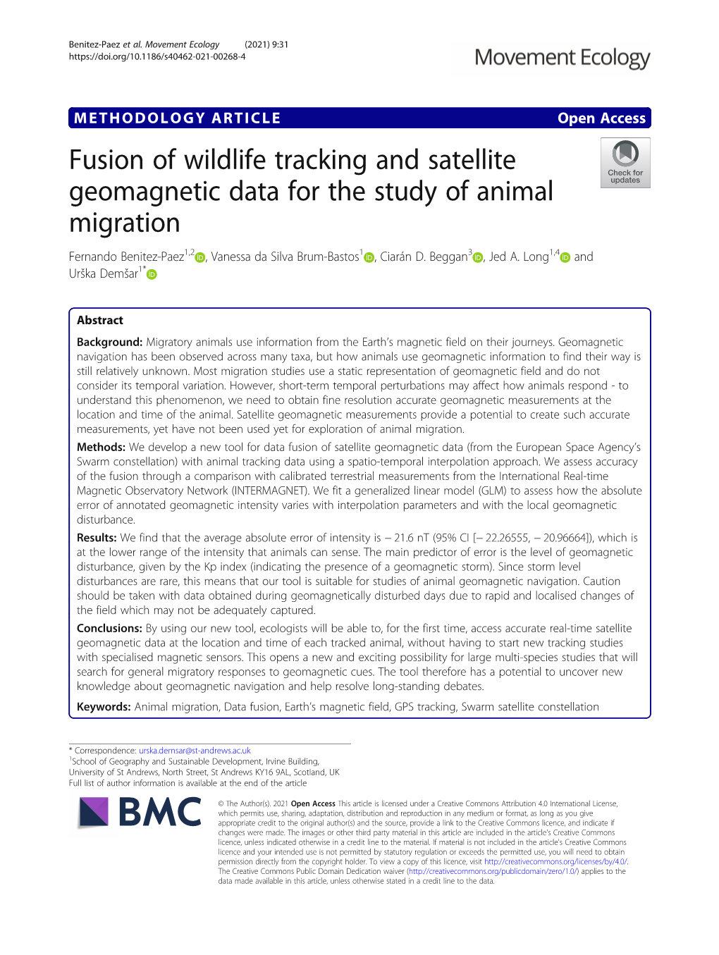 Fusion of Wildlife Tracking and Satellite Geomagnetic Data for the Study of Animal Migration Fernando Benitez-Paez1,2 , Vanessa Da Silva Brum-Bastos1 , Ciarán D