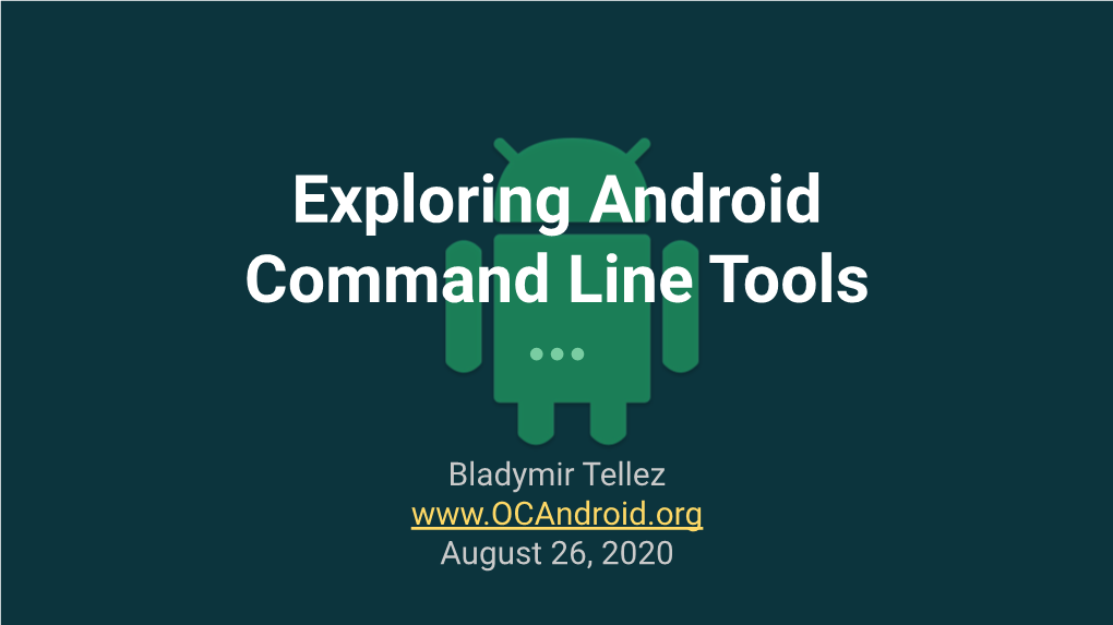 Exploring Android Command Line Tools