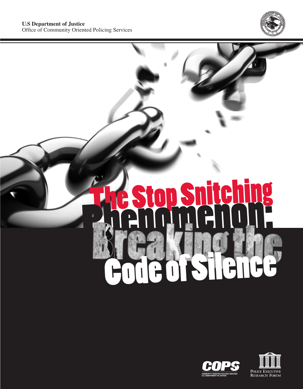 The Stop Snitching Phenomenon