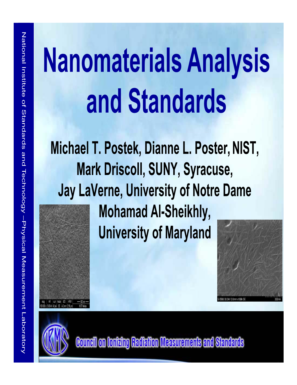 Nanomaterials Analysis and Standards