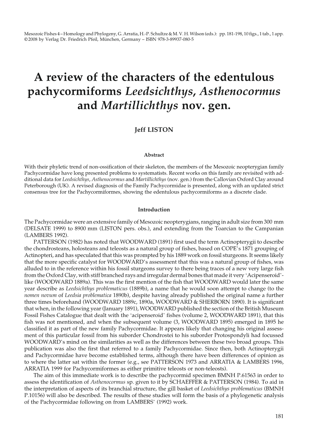 A Review of the Characters of the Edentulous Pachycormiforms Leedsichthys, Asthenocormus and Martillichthys Nov