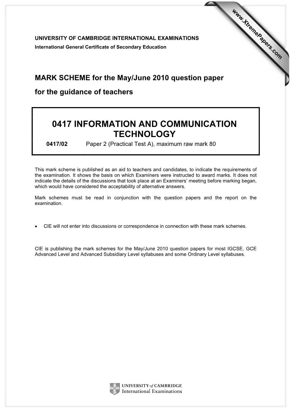 0417 INFORMATION and COMMUNICATION TECHNOLOGY 0417/02 Paper 2 (Practical Test A), Maximum Raw Mark 80