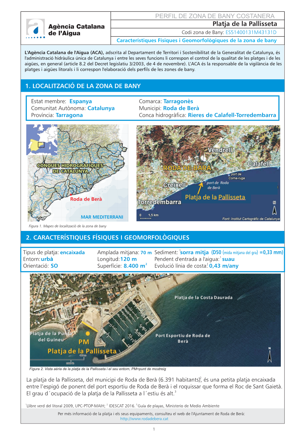 48105 Roda De Berà Pallisseta 43131D.Cdr