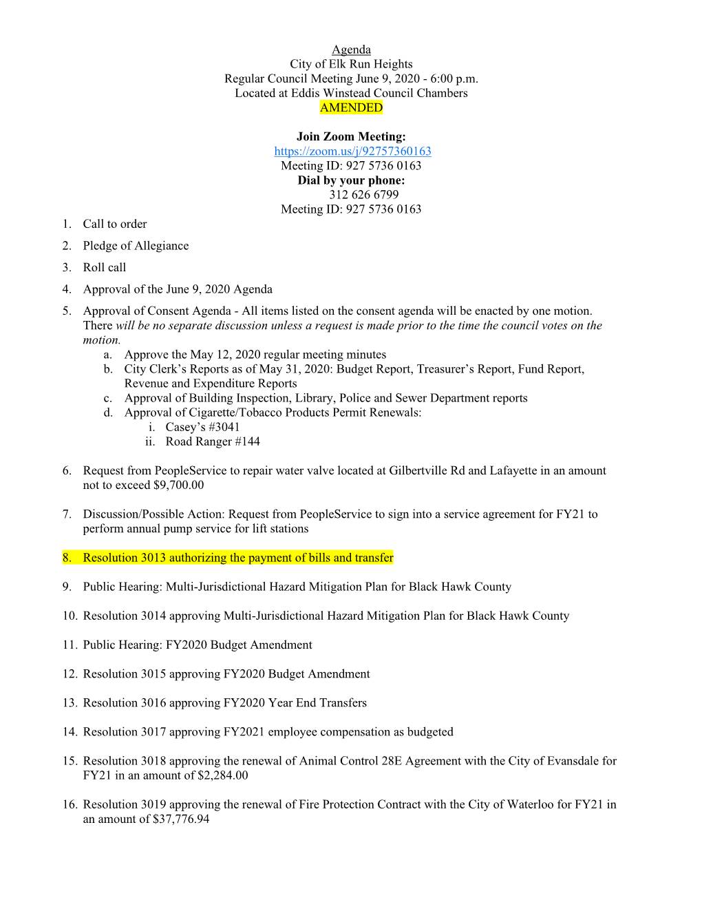 Agenda City of Elk Run Heights Regular Council Meeting June 9, 2020 - 6:00 P.M