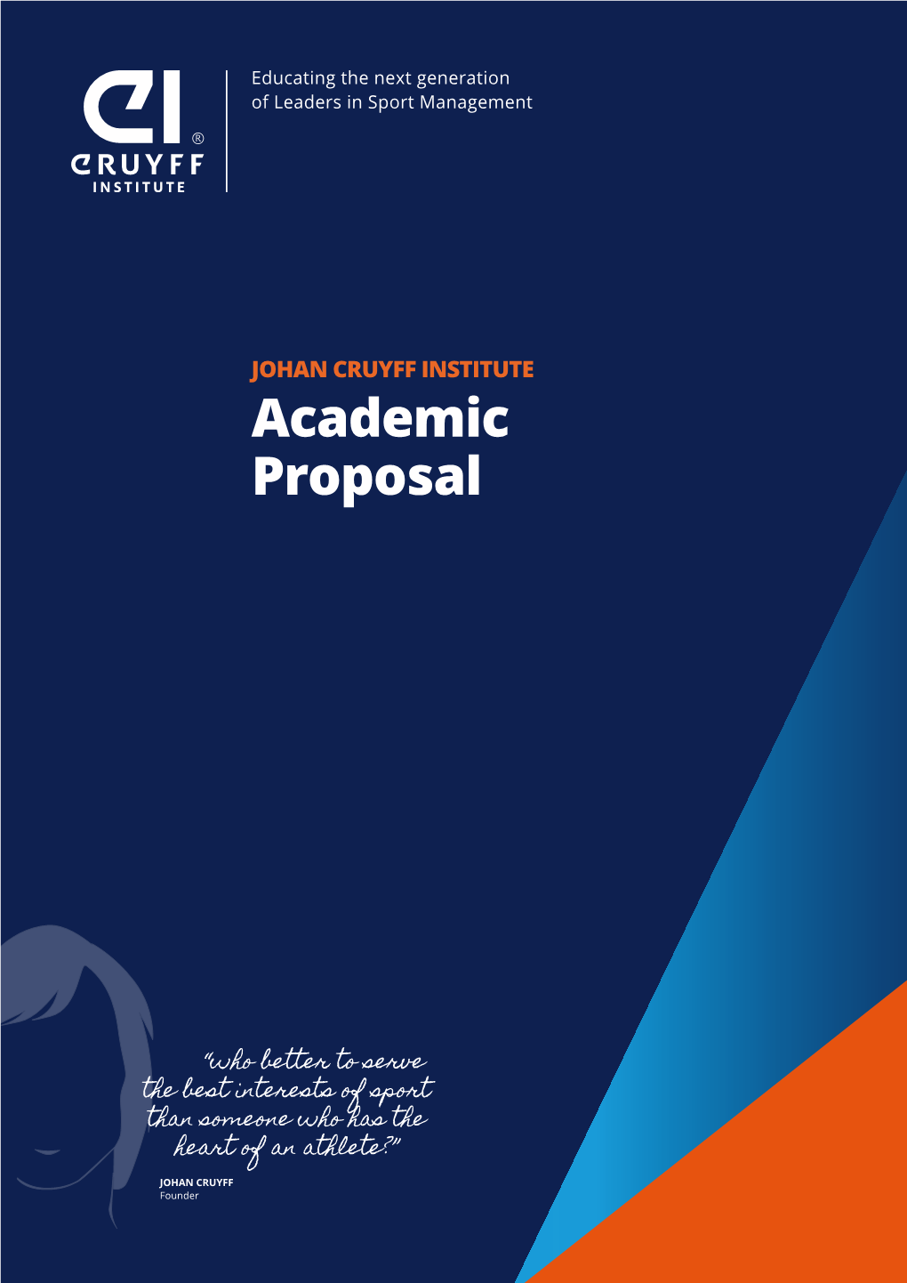 Academic Proposal JOHAN CRUYFF INSTITUTE