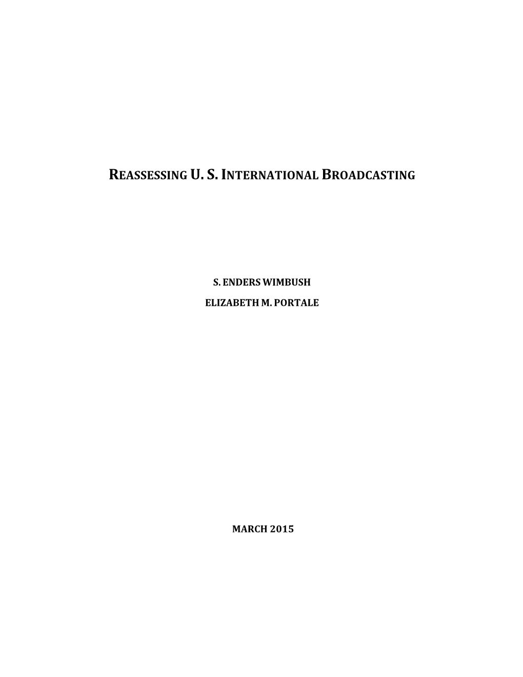 Reassessing U. S. International Broadcasting