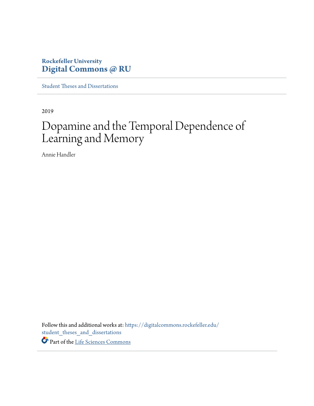 Dopamine and the Temporal Dependence of Learning and Memory Annie Handler