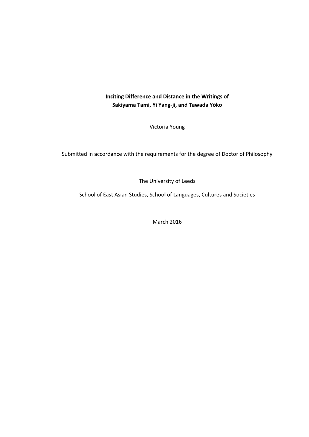 Inciting Difference and Distance in the Writings of Sakiyama Tami, Yi Yang-Ji, and Tawada Yōko