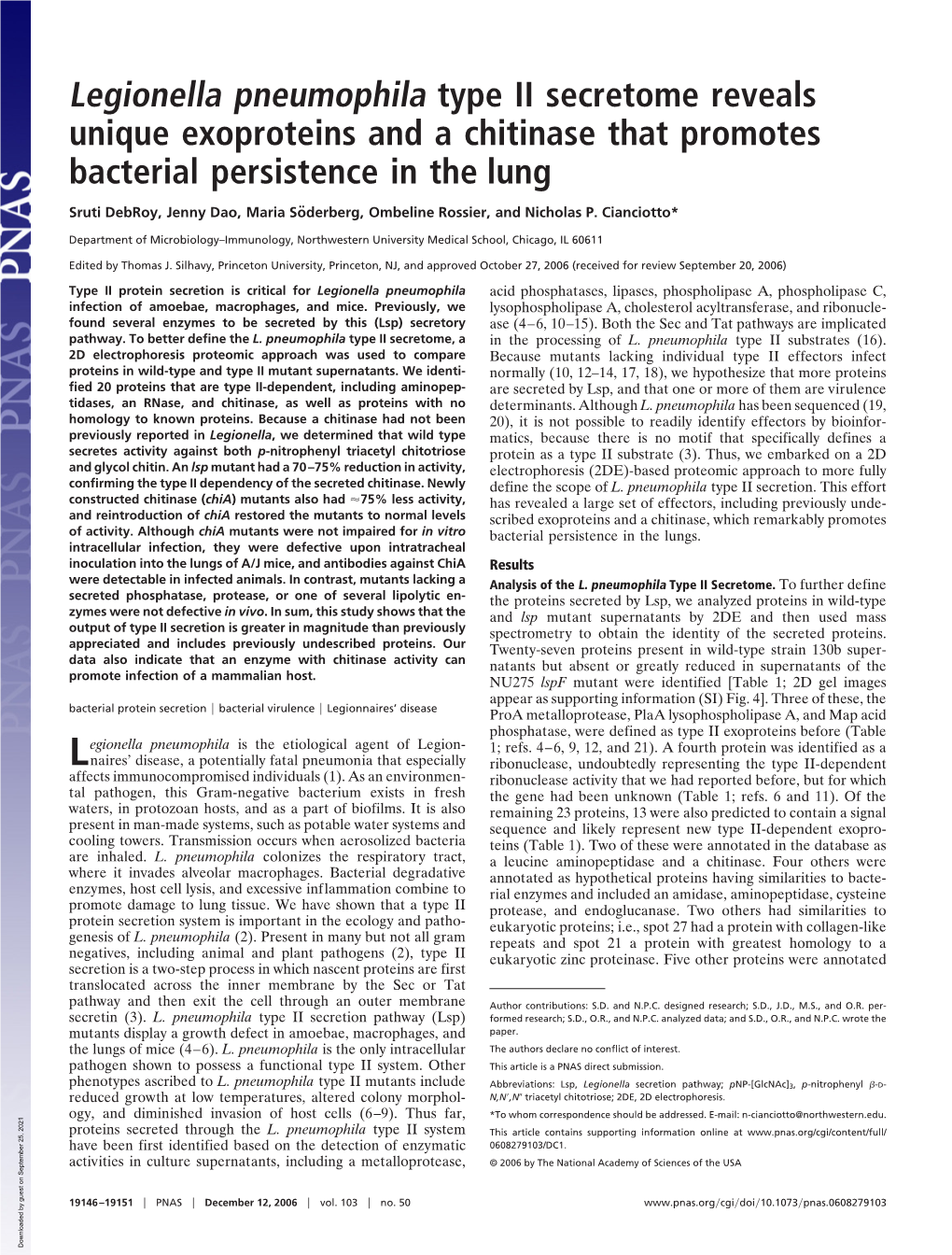 Legionella Pneumophila Type II Secretome Reveals Unique Exoproteins and a Chitinase That Promotes Bacterial Persistence in the Lung