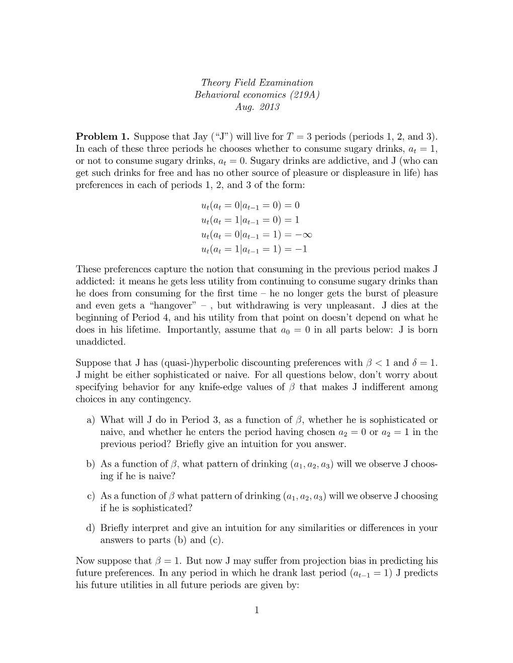 Advanced Theory Field Exam, August 2013