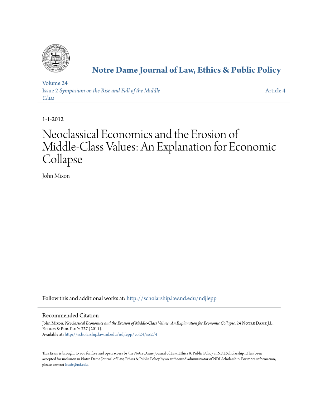 Neoclassical Economics and the Erosion of Middle-Class Values: an Explanation for Economic Collapse John Mixon