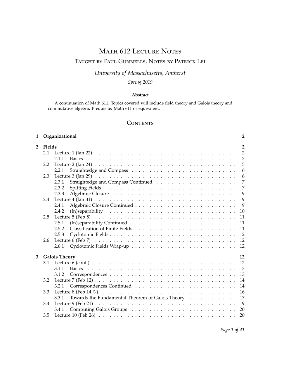 Math 612 Lecture Notes Taught by Paul Gunnells,Notes by Patrick Lei University of Massachusetts, Amherst Spring 2019