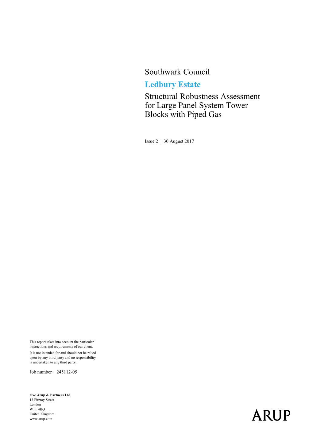 Southwark Council Ledbury Estate Structural Robustness Assessment for Large Panel System Tower Blocks with Piped Gas