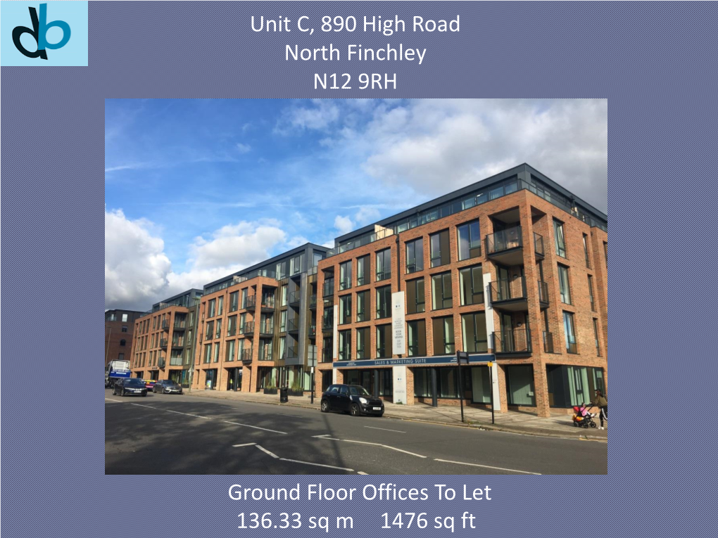 Unit C, 890 High Road North Finchley N12 9RH Ground Floor Offices To