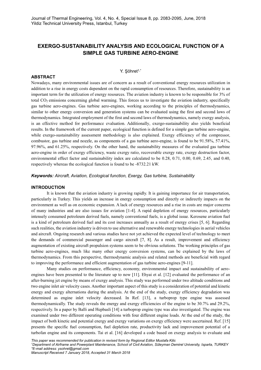 Exergo-Sustainability Analysis and Ecological Function of a Simple Gas Turbine Aero-Engine