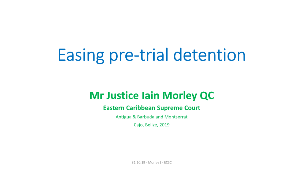 Easing Pre-Trial Detention