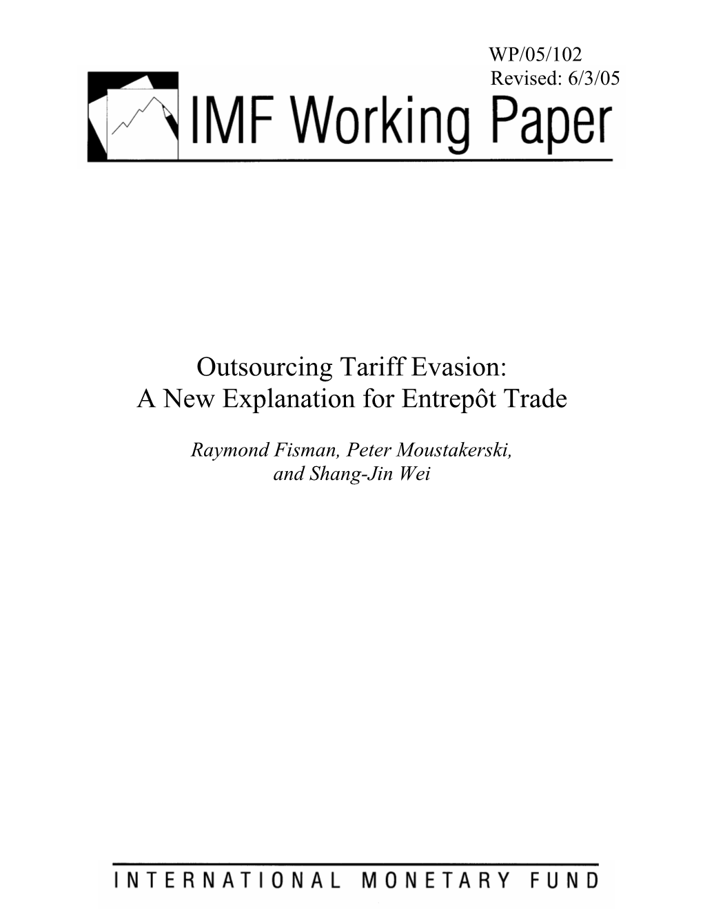 Outsourcing Tariff Evasion: a New Explanation for Entrepôt Trade