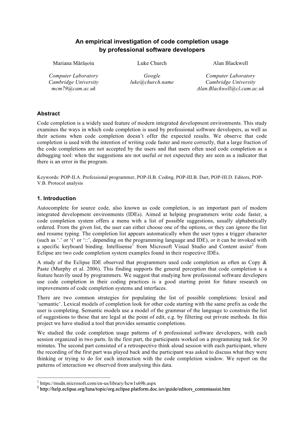 An Empirical Investigation of Code Completion Usage by Professional Software Developers