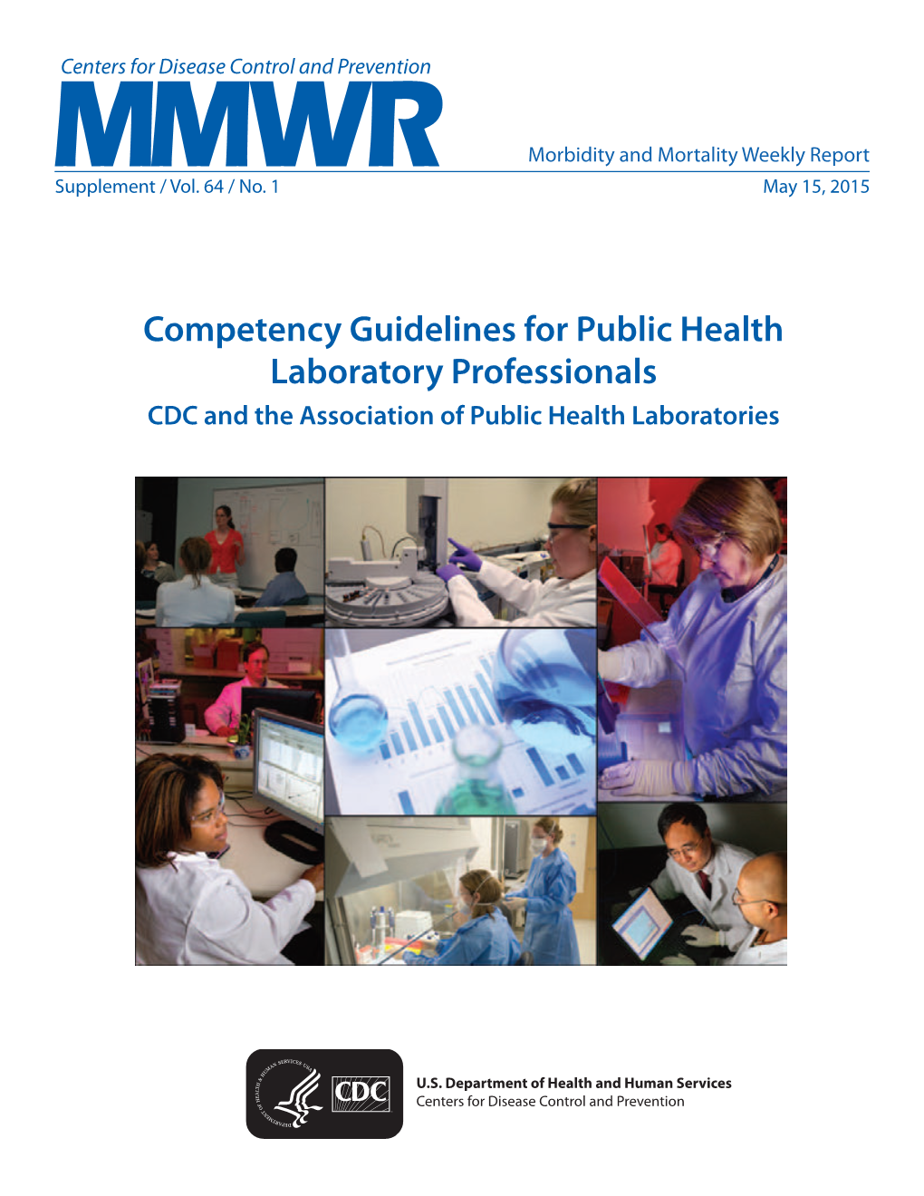 Competency Guidelines for Public Health Laboratory Professionals CDC and the Association of Public Health Laboratories