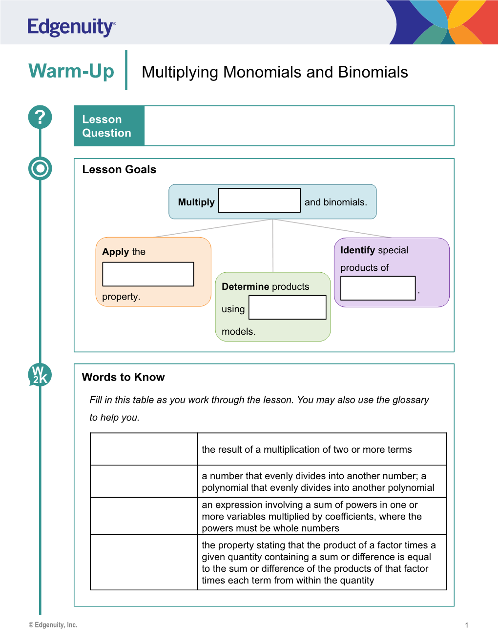 Warm-Up Multiplying Monomials and Binomials