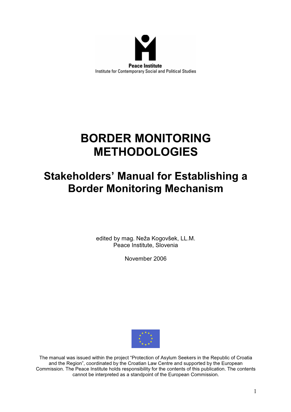 Border Monitoring Methodologies