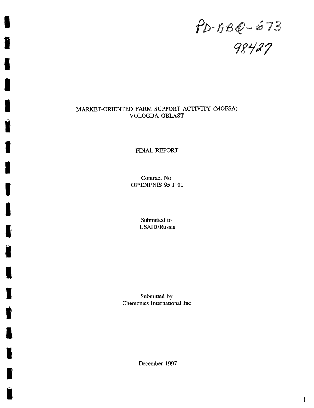 MARKET-ORIENTED FARM SUPPORT ACTIVITY (MOFSA) VOLOGDA OBLAST FINAL REPORT Contract No OP/ENI/NIS 95 P 01 Subrmtted to USAID/Russ