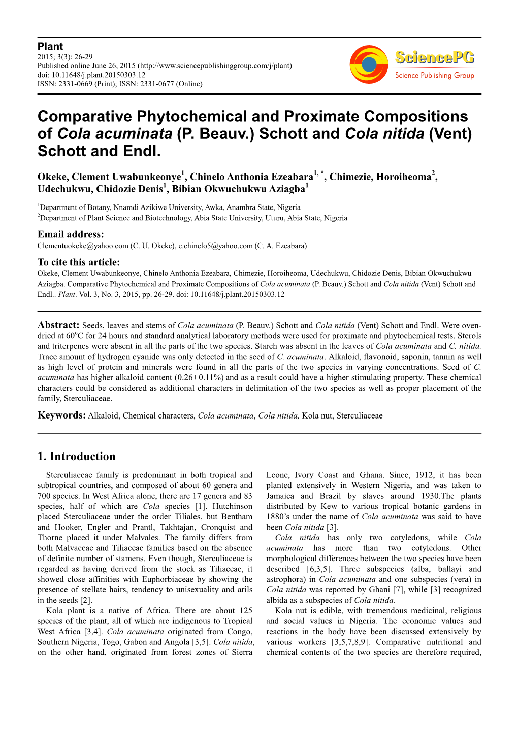 Comparative Phytochemical and Proximate Compositions of Cola Acuminata (P