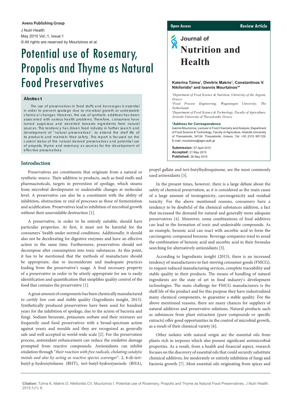 Potential Use of Rosemary, Propolis and Thyme As Natural Food Preservatives