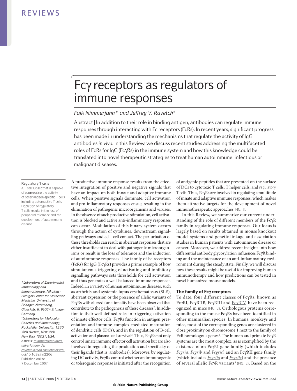 Fcγ Receptors As Regulators of Immune Responses