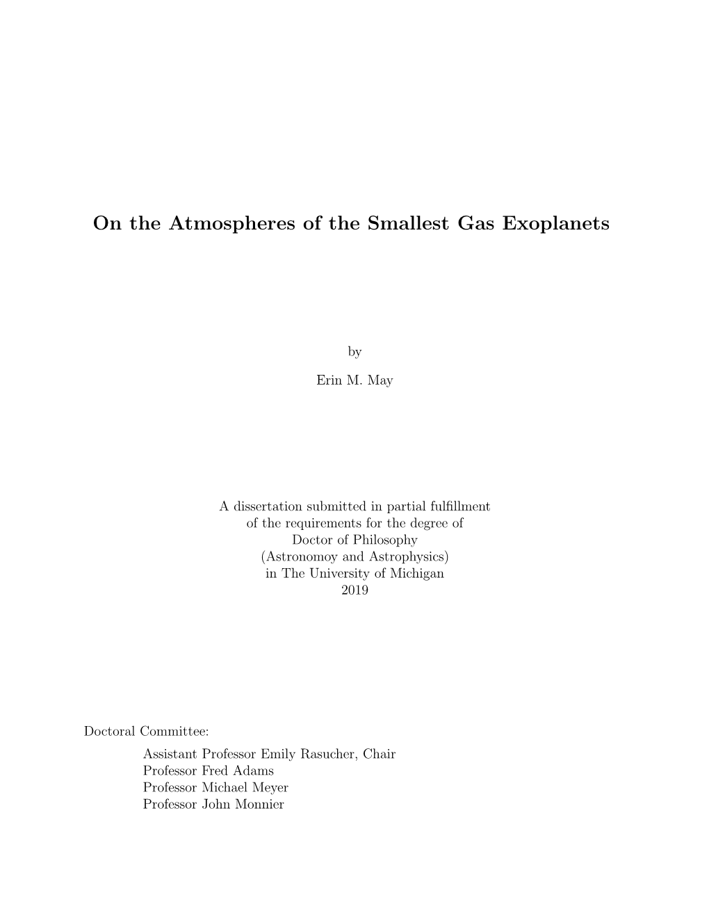 On the Atmospheres of the Smallest Gas Exoplanets