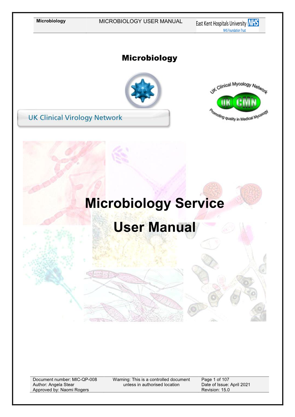 Microbiology MICROBIOLOGY USER MANUAL