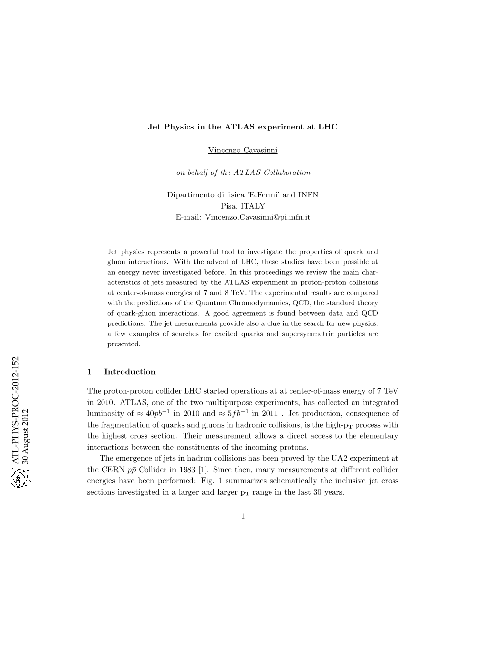 Jet Physics in the ATLAS Experiment At