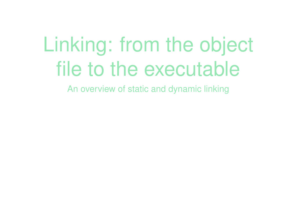 Linking: from the Object File to the Executable