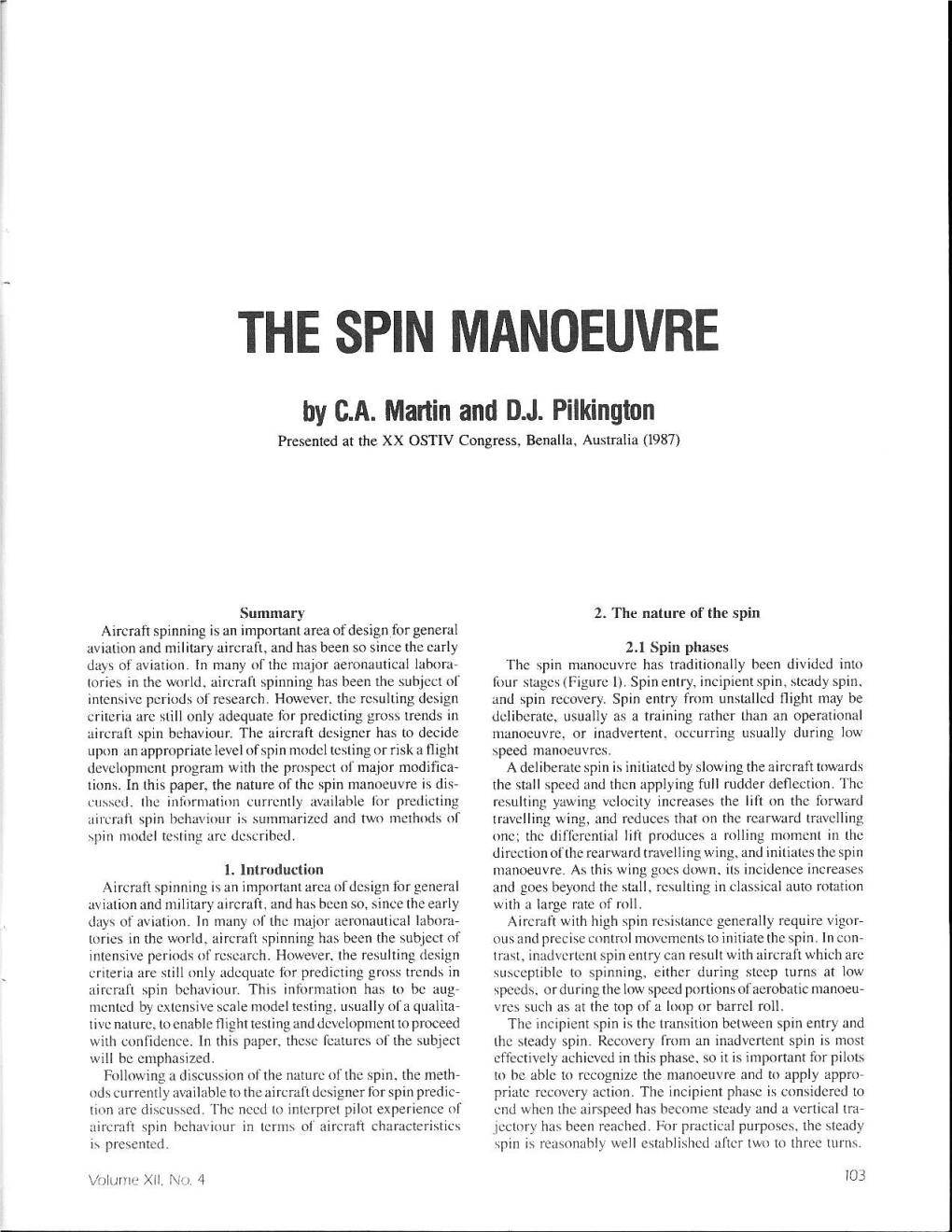 The Spin Manoeuvre