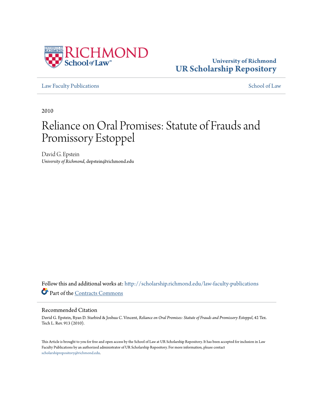 Reliance on Oral Promises: Statute of Frauds and Promissory Estoppel David G