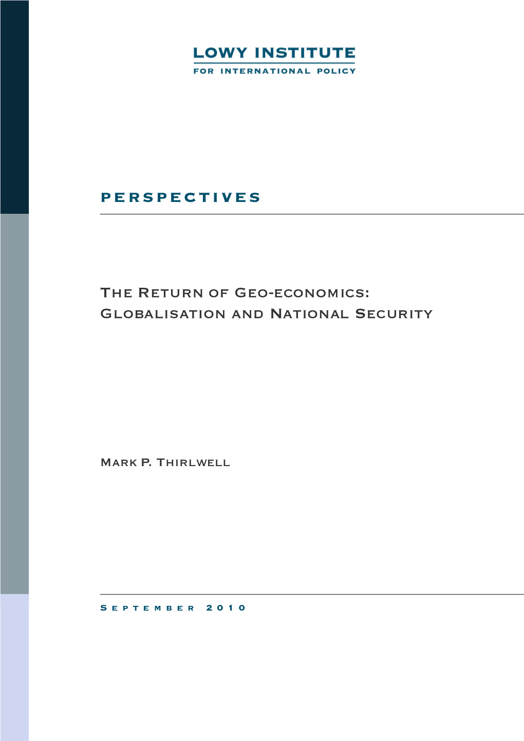 The Return of Geo-Economics: Globalisation and National Security