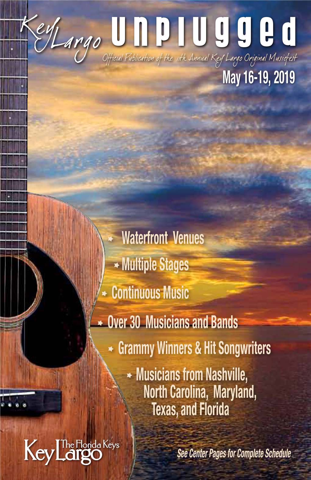 Unplugged Official Publication of the 11Th Annual Key Largo Original Musicfest May 16-19, 2019