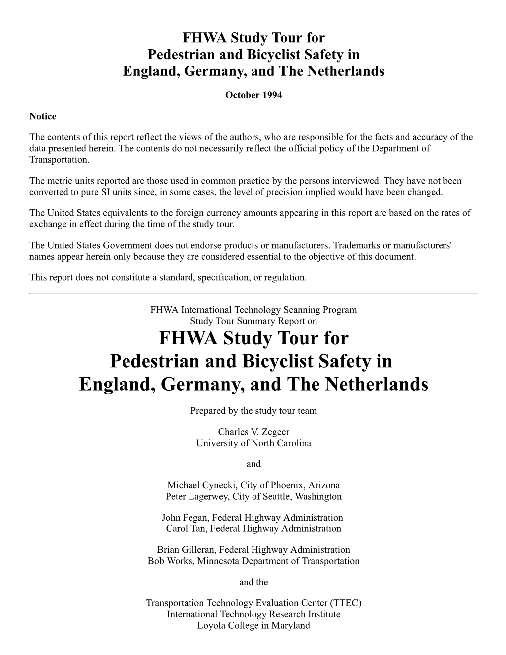 FHWA Study Tour for Pedestrian and Bicyclist Safety in England, Germany, and the Netherlands