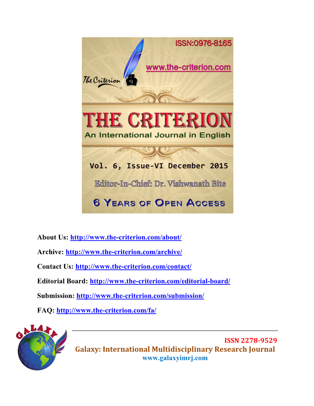 Galaxy: International Multidisciplinary Research Journal the Criterion: an International Journal in English ISSN: 0976-8165