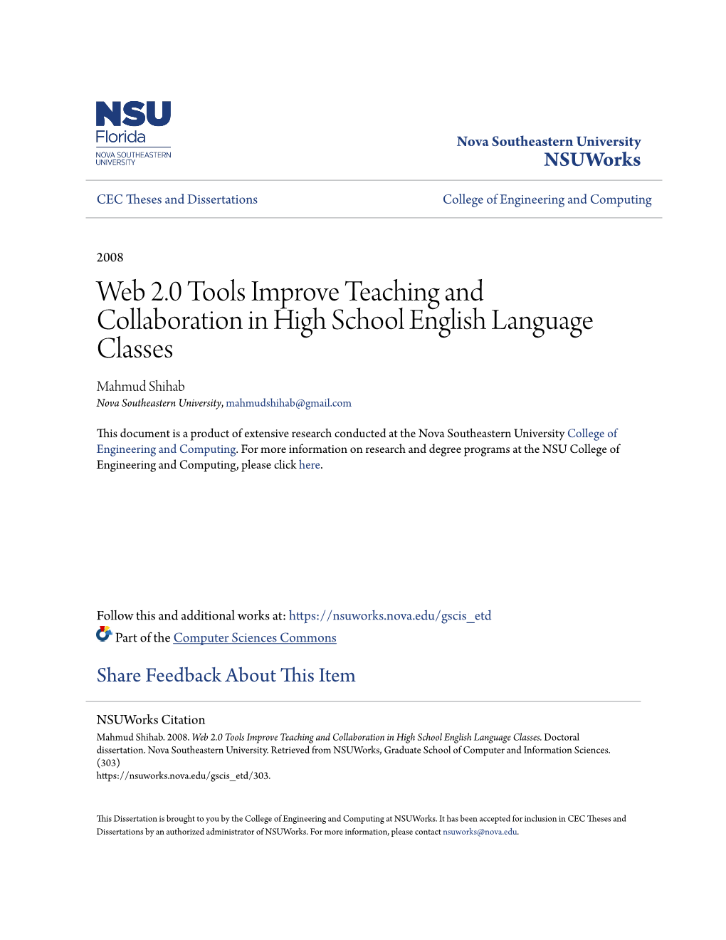 Web 2.0 Tools Improve Teaching and Collaboration in High School English Language Classes Mahmud Shihab Nova Southeastern University, Mahmudshihab@Gmail.Com